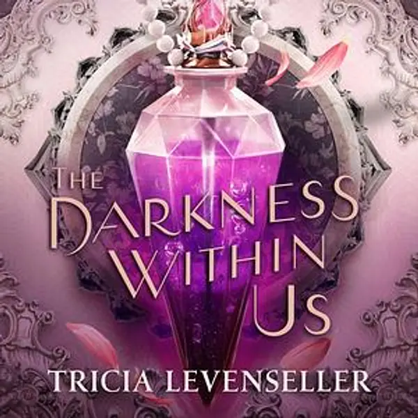 The Darkness Within Us by Tricia Levenseller cover