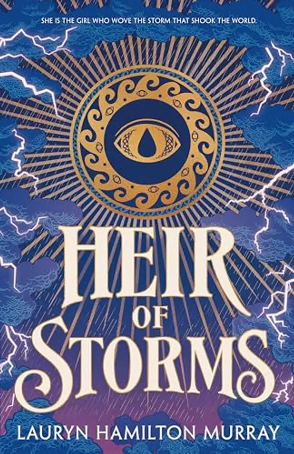 Heir of Storms (Storm Weaver, #1) by Lauryn Hamilton Murray cover