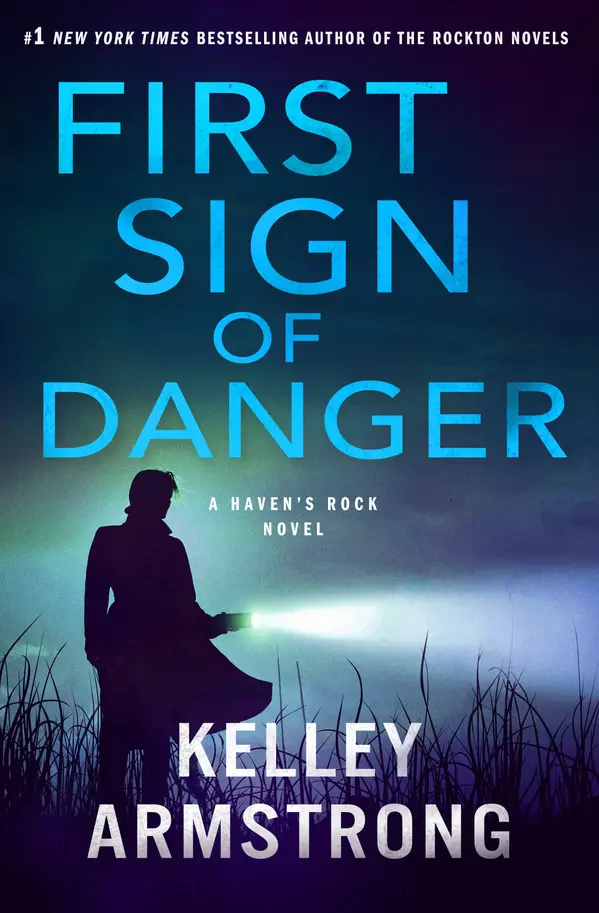 First Sign of Danger by Kelley Armstrong cover