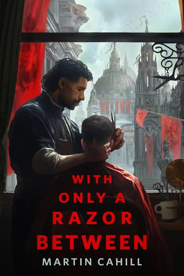 With Only a Razor Between by Martin Cahill cover