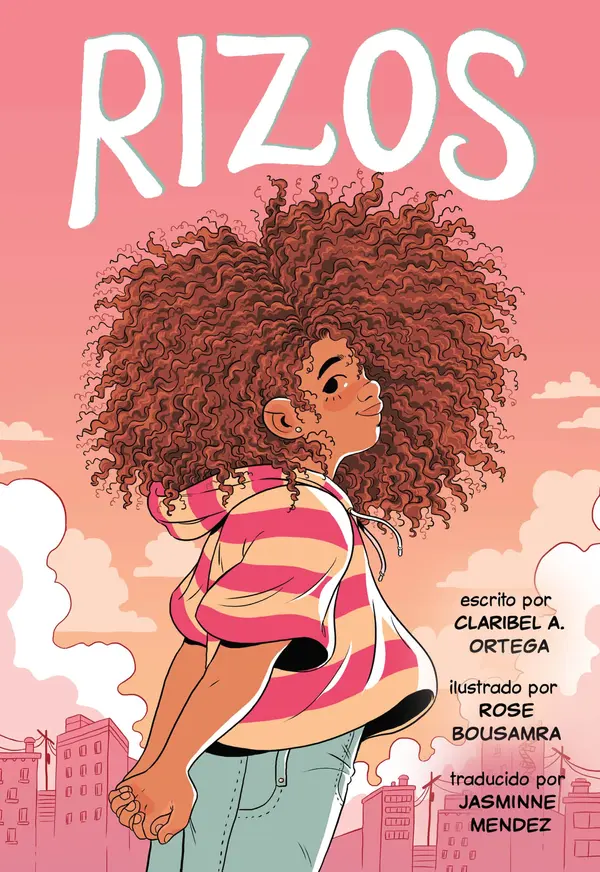 Rizos (Frizzy, Spanish language edition) by Claribel A. Ortega, Rose Bousamra, Jasminne Mendez cover