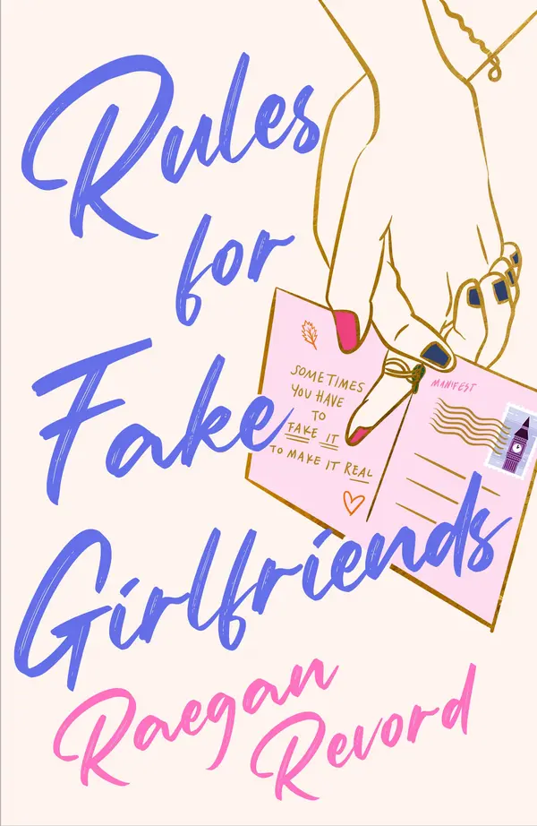 Rules for Fake Girlfriends by Raegan Revord cover