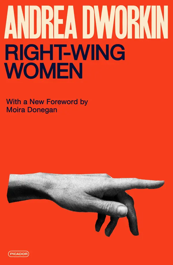 Right-Wing Women by Andrea Dworkin, Moira Donegan cover
