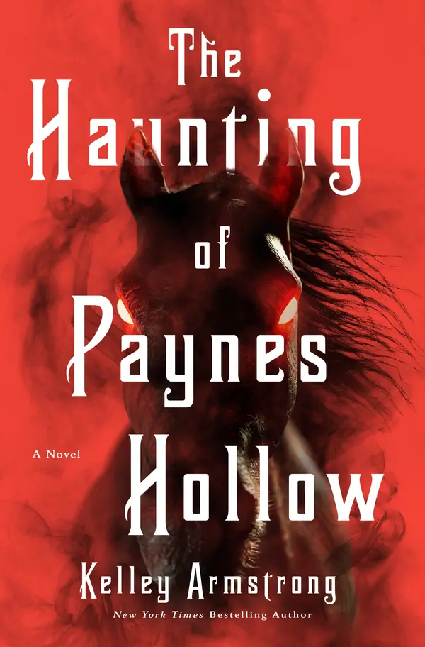 The Haunting of Paynes Hollow by Kelley Armstrong cover