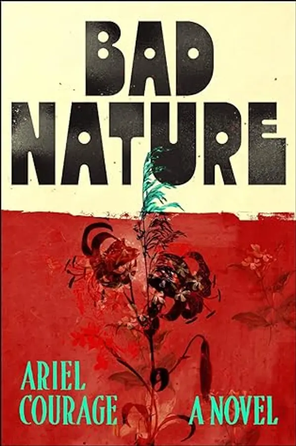Bad Nature by Ariel Courage cover