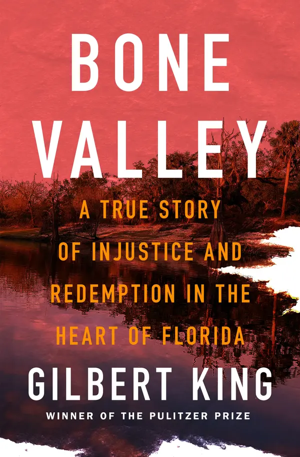 Bone Valley by Gilbert King cover