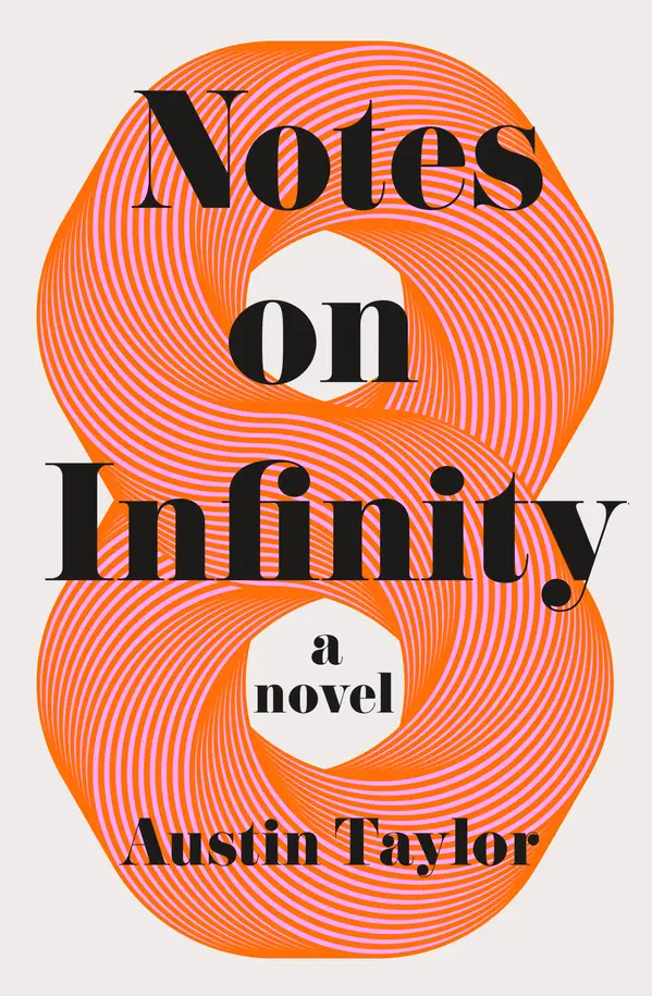 Notes on Infinity by Austin Taylor cover