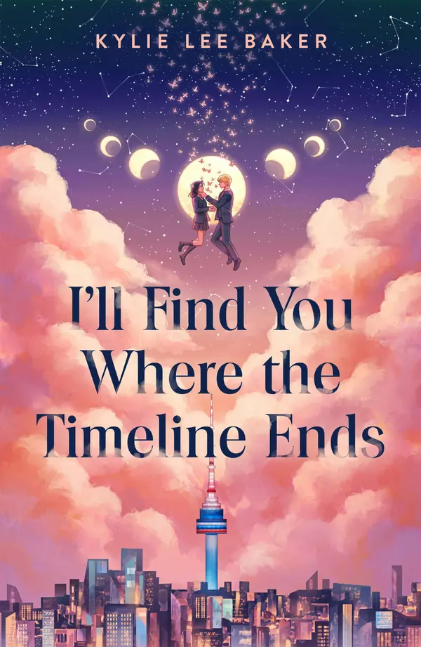 I'll Find You Where the Timeline Ends by Kylie Lee Baker cover