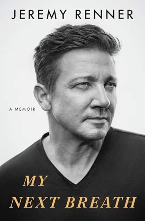 My Next Breath: A Memoir by Jeremy Renner cover