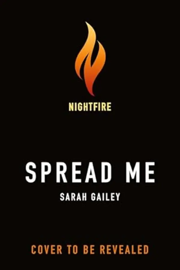 Spread Me by Sarah Gailey cover