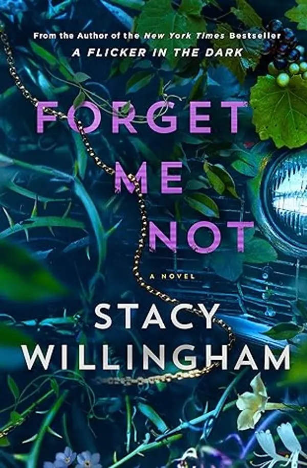 Forget Me Not by Stacy Willingham cover