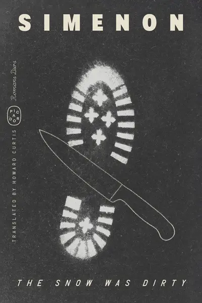 The Snow Was Dirty (Romans Durs) book cover