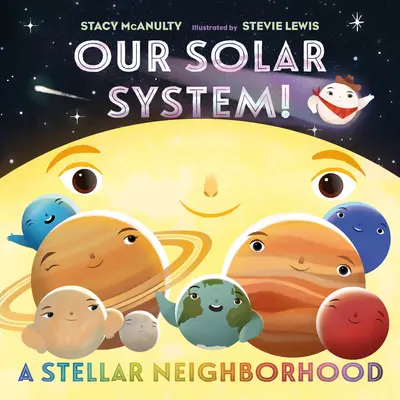 Our Solar System! A Stellar Neighborhood book cover