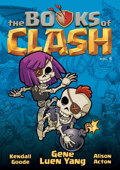 The Books of Clash Volume 6: Legendary Legends of Legendarious Achievery book cover