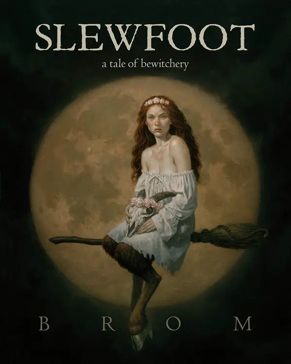 Slewfoot: A Tale of Bewitchery by Brom cover