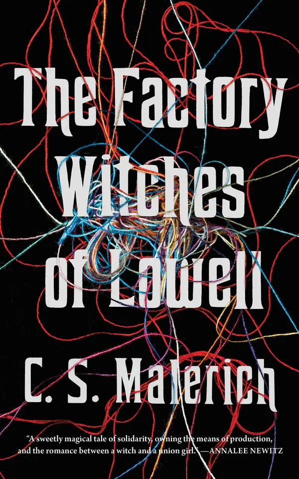 Factory Witches of Lowell by C S Malerich cover