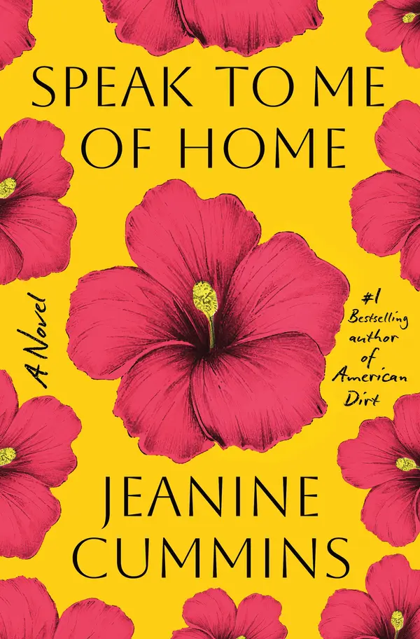 Speak to Me of Home by Jeanine Cummins cover