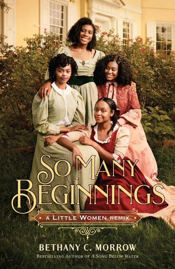 So Many Beginnings: A Little Women Remix by Bethany C. Morrow cover