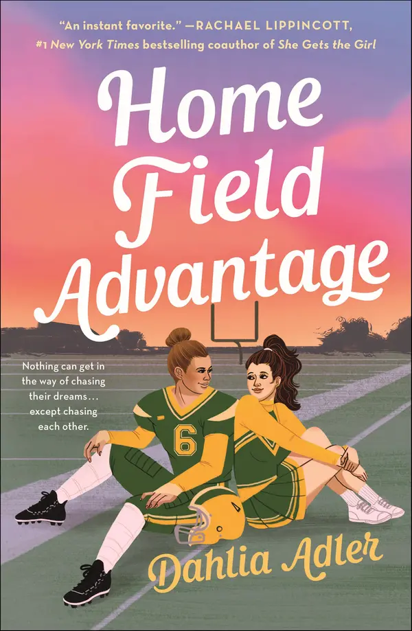 Home Field Advantage by Dahlia Adler cover