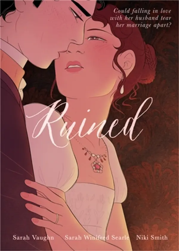 Ruined by Sarah Vaughn, Sarah Winifred Searle, Niki Smith cover