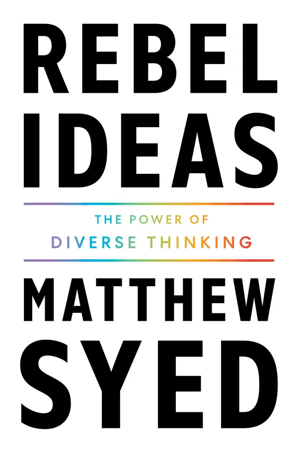 Rebel Ideas by Matthew Syed cover
