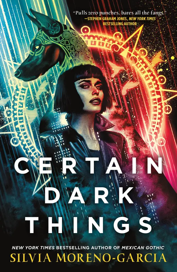 Certain Dark Things by Silvia Moreno-Garcia cover