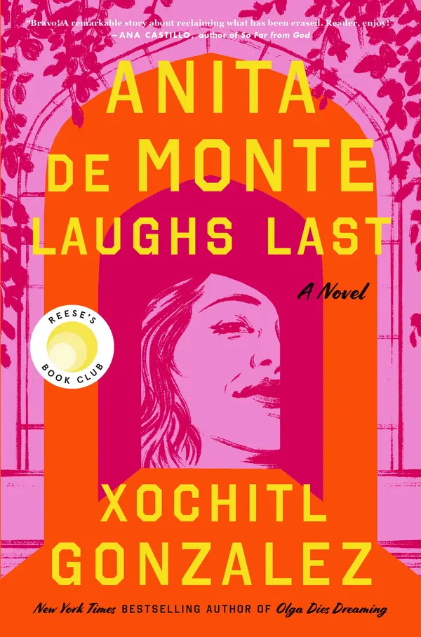 Anita de Monte Laughs Last by Xochitl Gonzalez cover