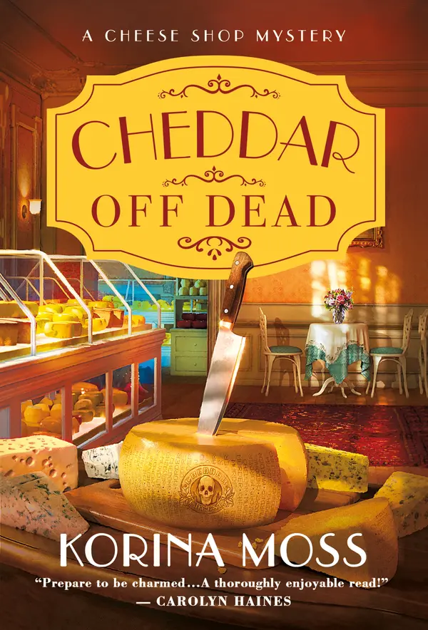Cheddar Off Dead by Korina Moss cover