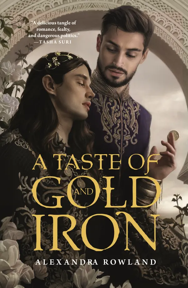 A Taste of Gold and Iron by Alexandra Rowland cover