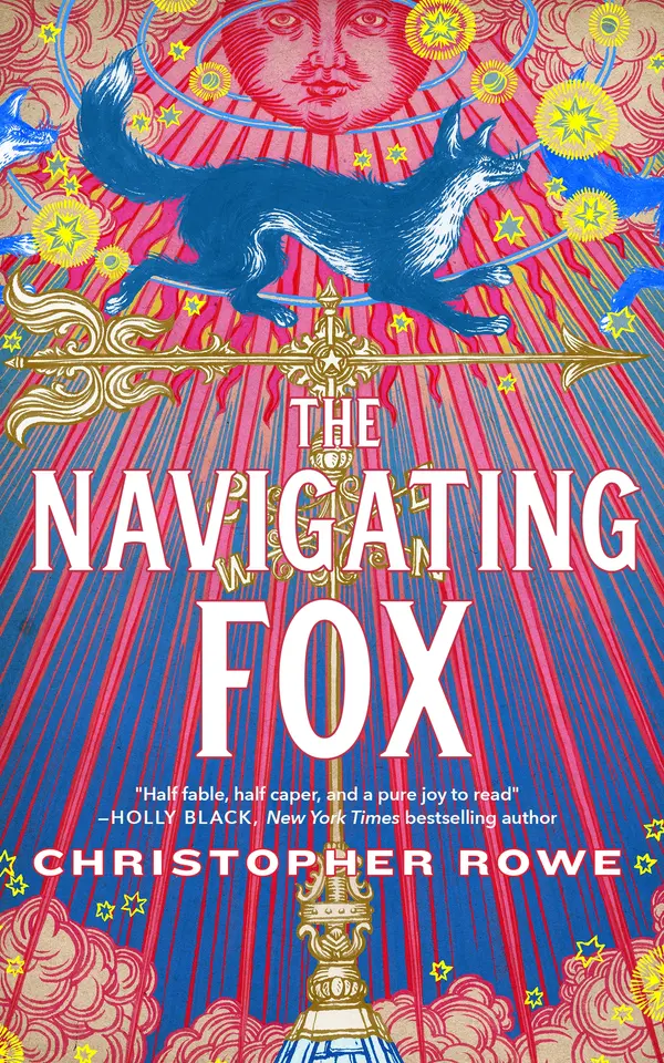 The Navigating Fox by Christopher Rowe cover