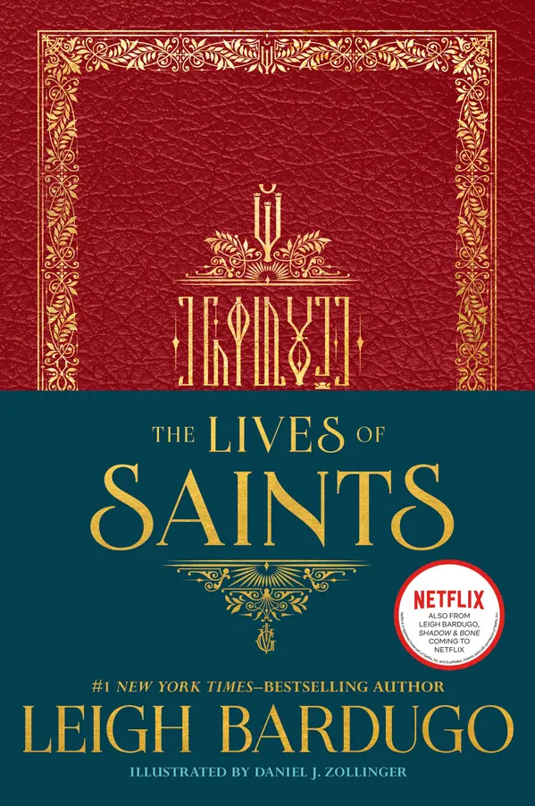 The Lives of Saints by Leigh Bardugo, Daniel J. Zollinger cover
