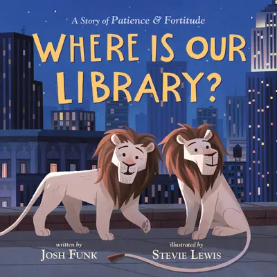Where Is Our Library? book cover