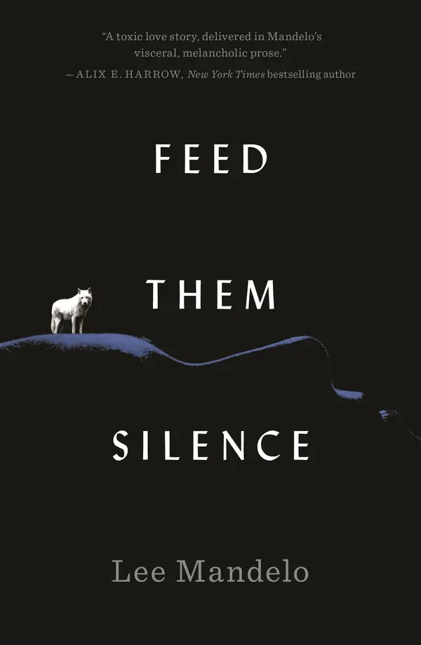 Feed Them Silence by Lee Mandelo cover