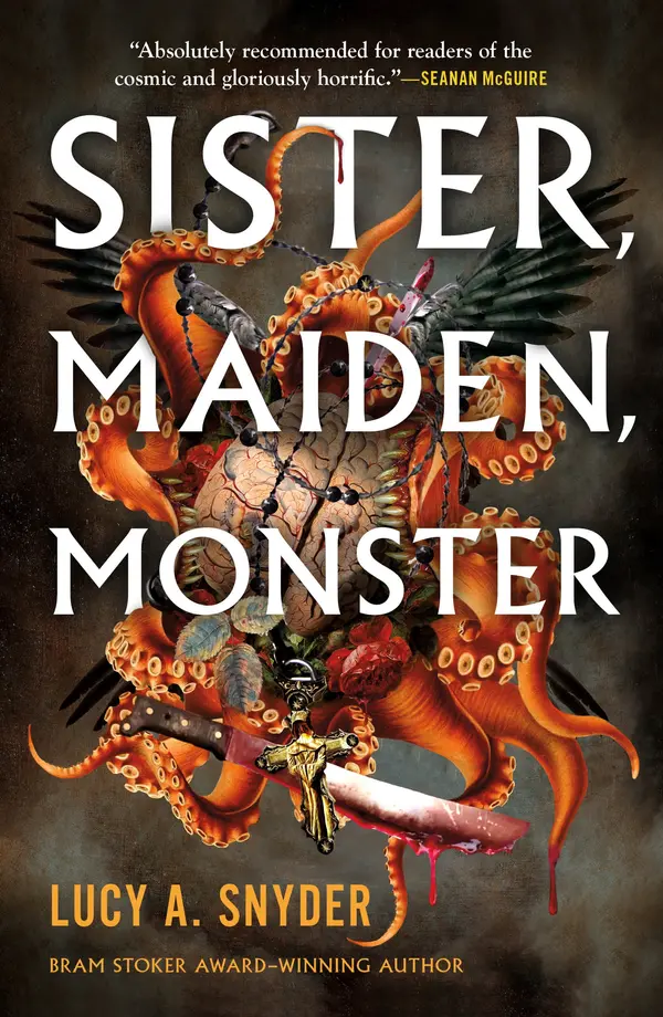 Sister, Maiden, Monster by Lucy A. Snyder cover