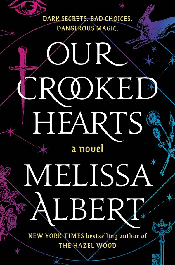 Our Crooked Hearts by Melissa Albert cover