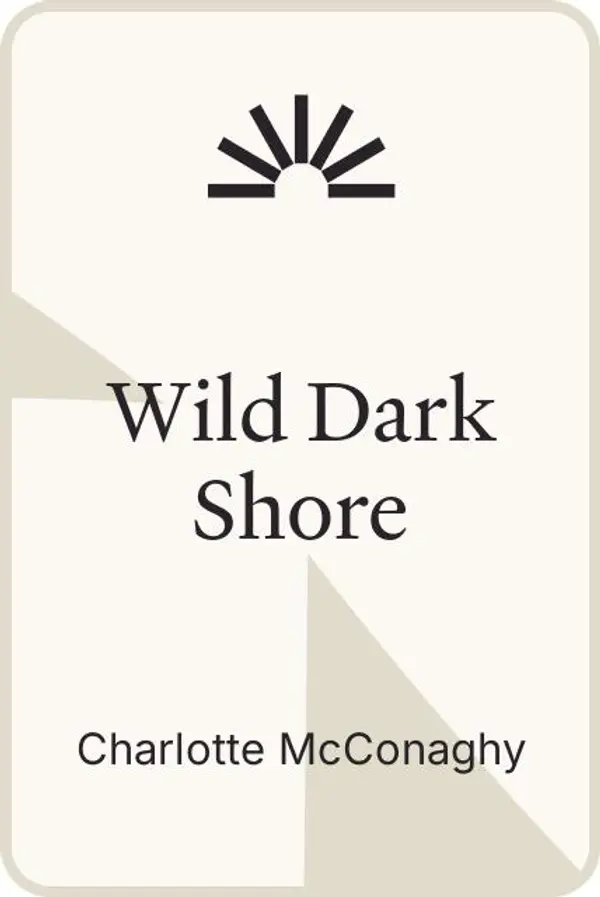 Wild Dark Shore by Charlotte McConaghy cover