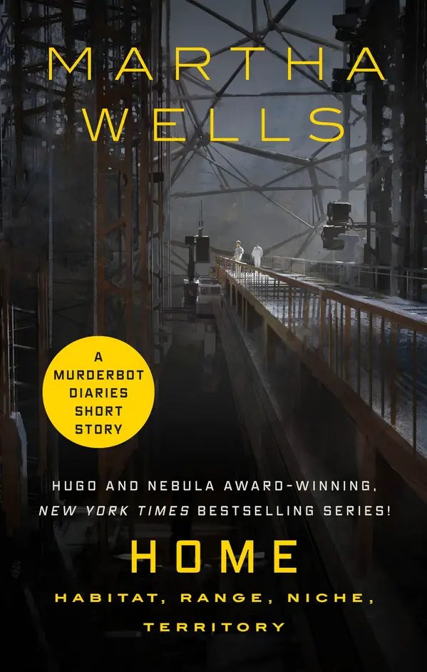 Home: Habitat, Range, Niche, Territory by Martha Wells cover
