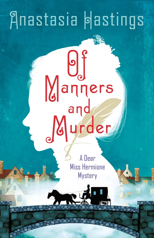 Of Manners and Murder by Anastasia Hastings cover