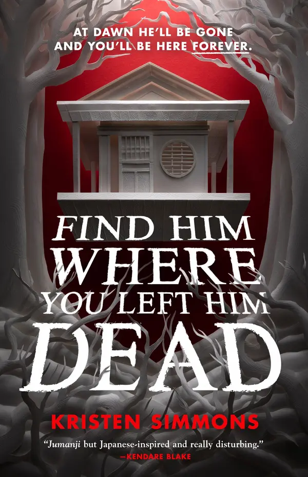 Find Him Where You Left Him Dead by Kristen Simmons cover
