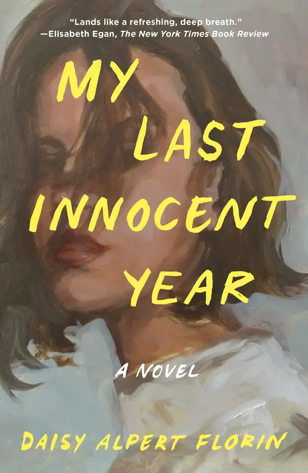 My Last Innocent Year by Daisy Alpert Florin cover