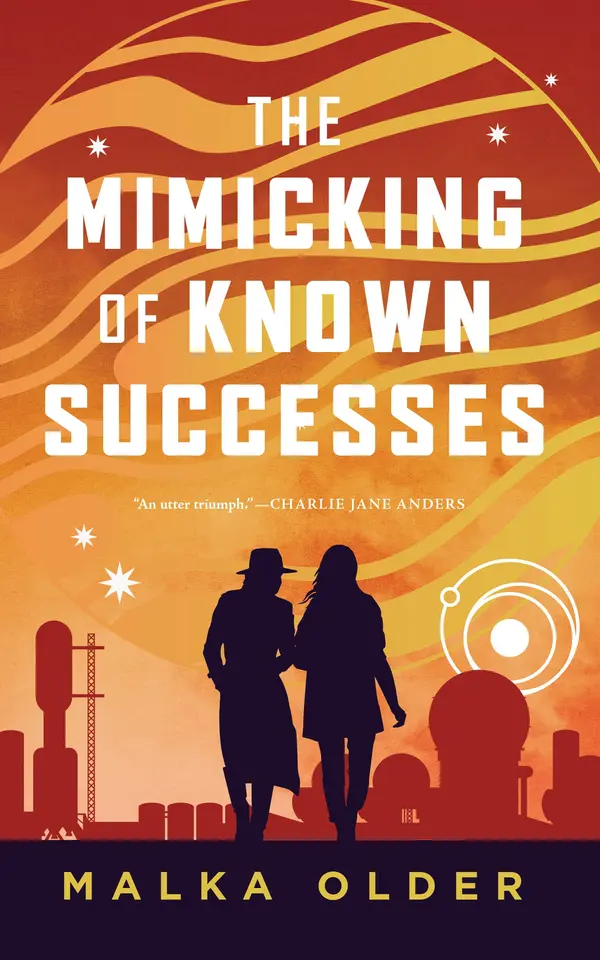 The Mimicking of Known Successes by Malka Older cover