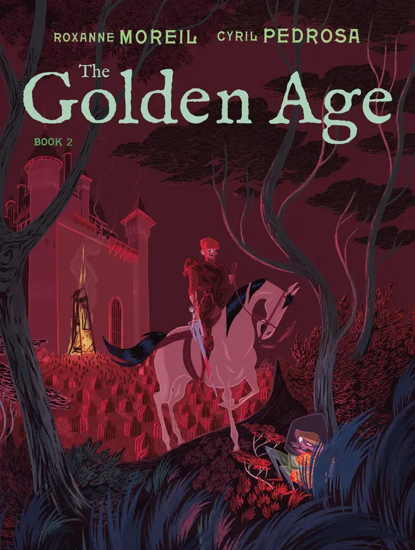 The Golden Age, Book 2 by Roxanne Moreil, Cyril Pedrosa, Cyril Pedrosa, Montana Kane cover