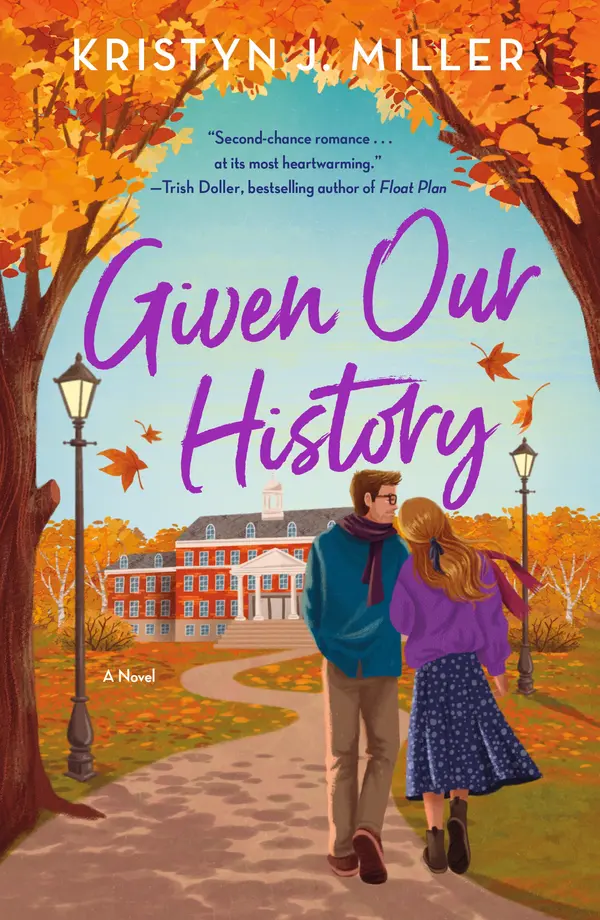Given Our History by Kristyn J. Miller cover