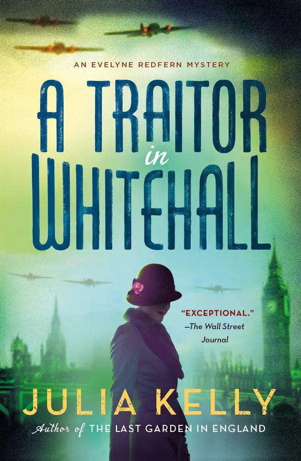 A Traitor in Whitehall by Julia Kelly cover