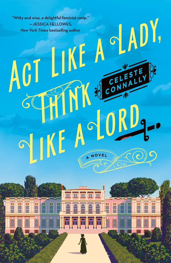 Act Like a Lady, Think Like a Lord by Celeste Connally cover