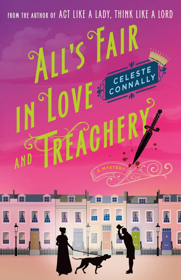 All's Fair in Love and Treachery by Celeste Connally cover