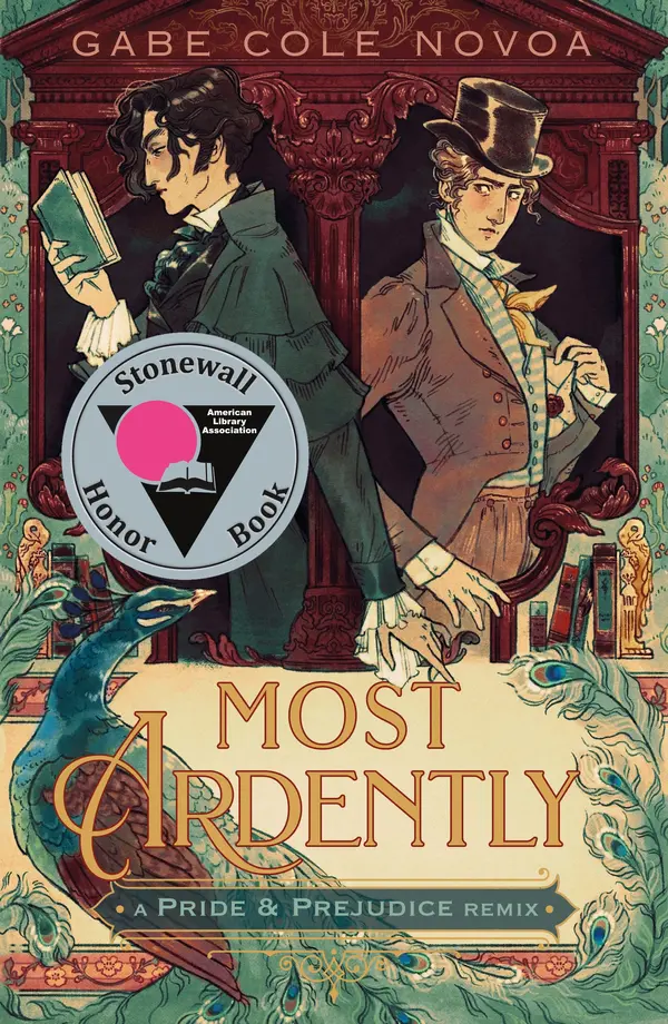 Most Ardently: A Pride & Prejudice Remix by Gabe Cole Novoa cover