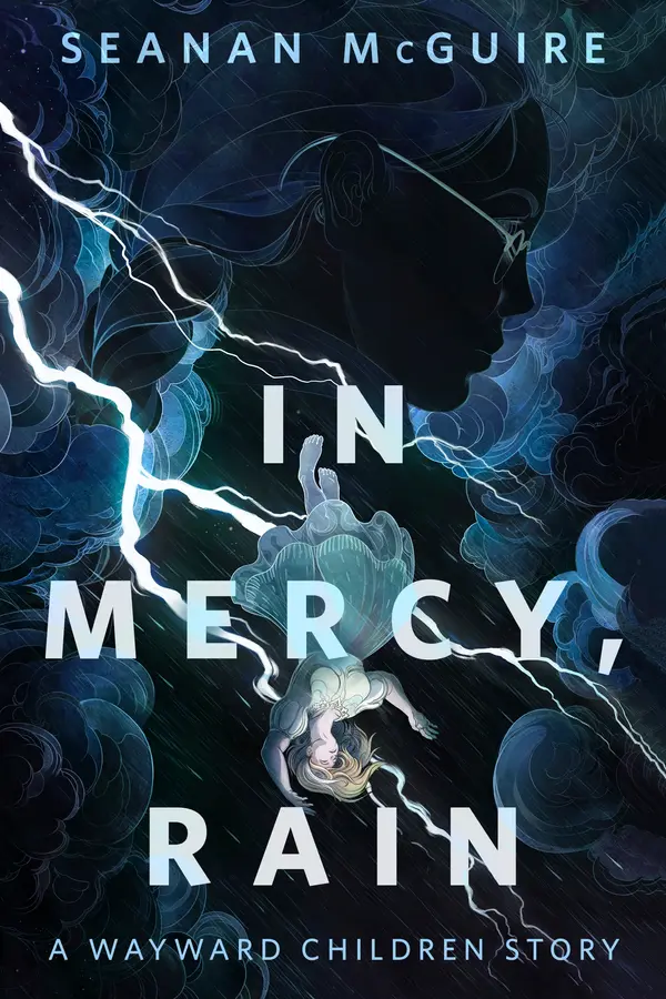 In Mercy, Rain by Seanan McGuire cover