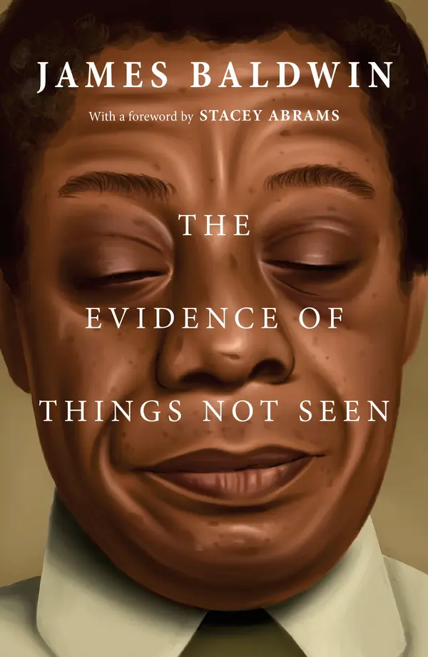 The Evidence of Things Not Seen by James Baldwin cover