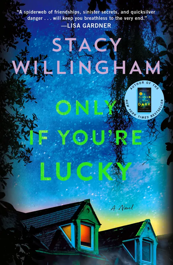 Only If You're Lucky by Stacy Willingham cover